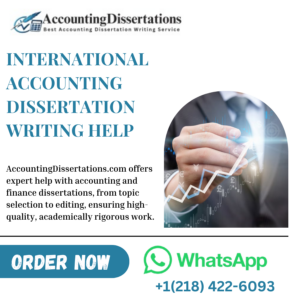 International Accounting Dissertation Writing Help