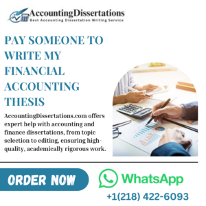 Pay Someone To Write My Financial Accounting Thesis